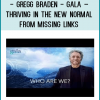 This presentation by Gregg Braden was originally webcast on May 25, 2017.