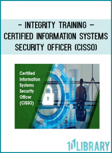 ut also be prepared to competently take the CISSO exam.