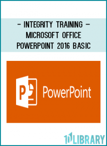 develop and deliver effective presentations using Microsoft Office PowerPoint 2016.