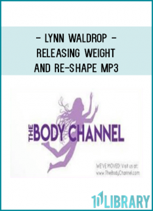Lynn Waldrop - Releasing Weight and Re-shape MP3