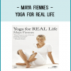 Maya Fiennes - Yoga for Real Life