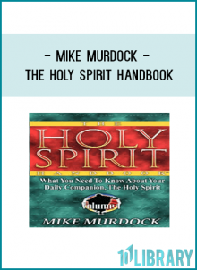 Mike Murdock - The Holy Spirit Handbook