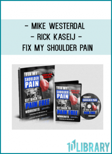 Mike Westerdal ft Rick Kaseij - Fix My Shoulder Pain