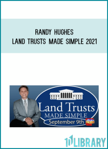 Randy Hughes – Land Trusts Made Simple 2021 at Midlibrary.net