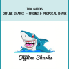 Tom Gaddis – Offline Sharks – Pricing & Proposal Shark at Midlibrary.net