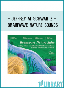 Jeffrey M. Schwartz - BRAINWAVE NATURE SOUNDS
