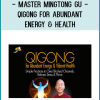 When you join Master Mingtong Gu for this special training, you’ll benefit by: