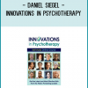 Psychotherapy has continued to evolve and change rapidly, with new ideas and interventions