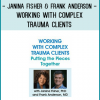 Successful treatment of complex trauma