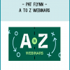 Introducing A to Z Webinars, a complete framework for creating, promoting, and delivering engaging webinars that help.