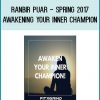 Awakening Your Inner Champion contains the first steps you need to take in order to create a gap between your thoughts so you can HEAR your inner
