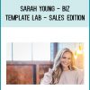 Sarah Young - Biz Template Lab - Sales Edition (Extra Notes) (Biz Template Babe 2020)