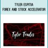Tyler Espitia - Forex and Stock Accelerator (Tyler Trades 2020)