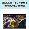 The 90-Minute Crash Course For Food Video Is A Fast-Paced Video Course That Walks You Through Everything You Need To Know To Start Creating Ultra-Shareable Tasty-Style Food Videos
