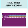 Spark Trainers - Climb to Bookings! (The Spark Team 2020)