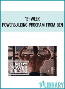 12-Week Powerbuilding Program from Ben at Midlibrary.com