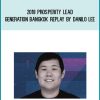 2018 Prosperity Lead Generation Bangkok Replay by Danilo Lee at Midlibrary.com
