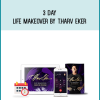 3 Day Life Makeover by T.Harv Eker at Midlibrary.com