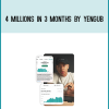 4 Millions In 3 Months by Yengub