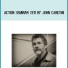 Action Seminar 2011 by John Carlton at Midlibrary.com