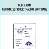Bob Buran – Automated Stock Trading Software at Midlibrary.com