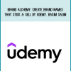 Brand Alchemy Create Brand Names that Stick & Sell by Udemy, Basim Salim atMidlibrary.com