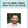 Build Your Winning Ecommerce Product Page by Ezra Firestone at Midlibrary.com