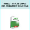 Business + Marketing Manager Excel Dashboards by Mr. Dashboard at Midlibrary.com