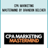 CPA Marketing Mastermind by Brandon Belcher at Midlibrary.com