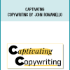 Captivating Copywriting by John Romaniello at Midlibrary.com