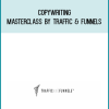 Copywriting Masterclass by Traffic & Funnels