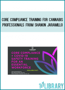 Core Compliance Training for Cannabis Professionals from Shanon Jaramillo at Midlibrary.com