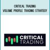 Critical Trading – Volume Profile Trading Strategy at Midlibrary.com