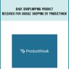 Daily Dropshipping Product Research for Google Shopping by ProductHook at Midlibrary.com