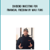 Dividend Investing for Financial Freedom by Max Fuhs