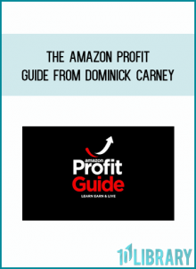 Dominick Carney – The Amazon Profit Guide at Midlibrary.com