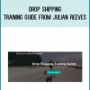 Drop Shipping Training Guide from Julian Reeves at Midlibrary.com