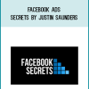 Facebook Ads Secrets by Justin Saunders at Midlibrary.com