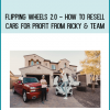 Flipping Wheels 2.0 - How To Resell Cars For Profit from Ricky & Team at Midlibrary.com