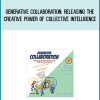 Generative Collaboration Releasing the Creative Power of Collective Intelligence at Midlibrary.com