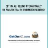 Get On AZ Selling Internationally on Amazon FBA by Barrington McIntosh at Midlibrary.com