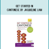 Get Started in Cantonese by Jacqueline Lam atMidlibrary.com