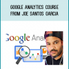 Google Analytics Course from Joe Santos Garcia at Midlibrary.com
