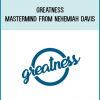Greatness Mastermind from Nehemiah Davis at Midlibrary.com