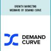 Growth Marketing Webinars by Demand Curve at Midlibrary.com