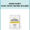 Harvard Business Review Everyday Emotional Intelligence Big Ideas and Practical Advice on How to Be Human at Work by Harvard Business Review,Daniel AT Midlibrary.com