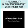 Hollie Pebbles - OA Quick Start Guide(Secret Wealth Project 2020)