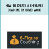 How to create a 6-Figures Coaching by David Wood at Midlibrary.com