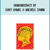 Humanocracy by Gary Hamel & Michele Zanini at Midlibrary.com