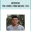 Interview Pro Course from Michael Tsai at Midlibrary.com